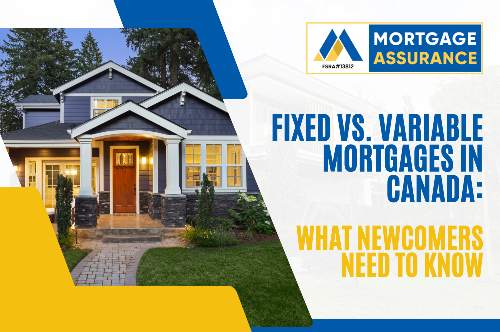 Fixed vs. Variable Mortgages in Canada.