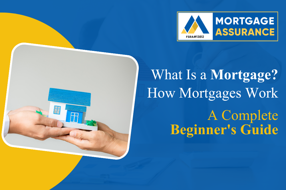What Is a Mortgage