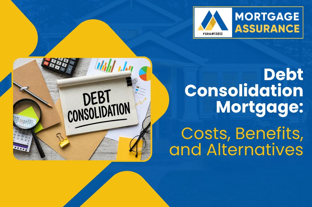 Debt Consolidation Mortgage